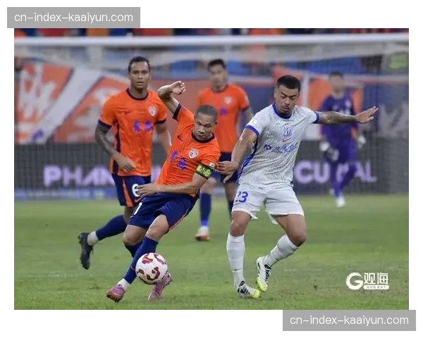 青岛海牛攻防效率双低 射正率21.4%防守漏洞被放大